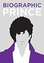Prince: Great Lives in Graphic Form (Biographic)