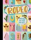 Rodeo Show Watching Log Book for Kids!: Young Horse and Bull Riders Enthusiast Journal. Track and Note Every Exhibition. Ideal for Equestrian Performance Fans, Sports Betters, and Professionals