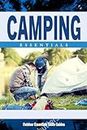 Camping Essentials: A Folding Pocket Guide to Gear and Basics for Rookie Campers (Outdoor Essentials Skills Guide)