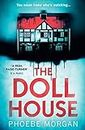 The Doll House: One of the most gripping debut psychological thrillers with a killer twist!