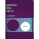 Carlo Alfredo Piatti: Method For Cello 1: Cello: Instrumental Tutor