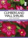 Greenfingers Guides: Climbers and Wall Shrubs