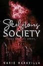Skeletons of Society: Toxic Paradise Book #1