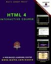 HTML 4: Interactive Course with CDROM [Requires prescribed coursework from an Ed