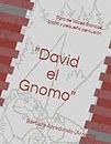 "David el Gnomo": Partitura para Coro de Voces Blancas, Piano y Pequeña Percusión