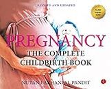 PREGNANCY THE COMPLETE CHILDBIRTH BOOK