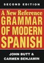 John Butt Carmen Benjamin A New Reference Grammar of Modern Spanish (Poche)