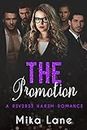 The Promotion (A Contemporary Reverse Harem Romance)