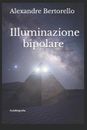 Illuminazione bipolare by Alexandre Bertorello Paperback Book