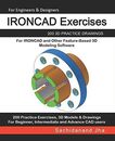 IRONCAD Exercises: 200 3D Practice Drawings For. Jha<|
