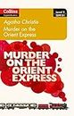 Murder on the Orient Express: B1 (Collins Agatha Christie ELT Readers)