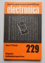 Amateurreihe Electronica 229 Gerd Thiele Digitale Halbleiterspeicher 1986 DDR !