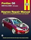 Pontiac G6 2005 thru 2009: All Models (Haynes Repair Manual)