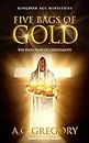 Five Bags of Gold: the Evolution of Christianity (Welcome to the Kingdom Age Book 1) (English Edition)
