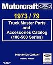 1973-79 Ford Truck Master Parts and Accessory Catalog (100-500 Series)
