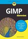 GIMP für Dummies (German Edition)