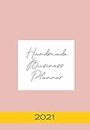 Handmade Business Planner: Plan your handmade product business around your life so you can stay organised