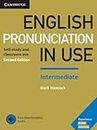 English Pronunciation in Use Intermediate Book with Answers and Downloadable Audio [Lingua inglese]: Self-study and classroom use