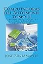 Computadoras del Automovil tomo II (Spanish Edition)