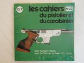 CAHIERS DU PISTOLIER N° 22 :new target pistol Mod.PATRO Cal.22 Short .22 LR