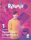 Tecnología e Ingeniería I. Bachillerato. Revuela - 9788411202220