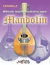 Mandolín: Método tradicional teórico práctico (Spanish Edition)