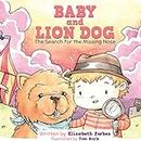Kids Book:Baby And Lion Dog: The Search For The Missing Nose
