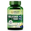 Himalayan Organics Melatonin 10Mg + Tagar 250Mg Supplement With Vitamin B6 And Calcium | Non-Habit Forming, Restful Sleep, Improved Focus, Relaxed Mind | Good For Eye Health (60 Tablets)