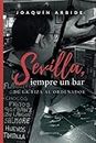 Sevilla, siempre un bar: De la tiza al ordenador