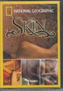 Skin (National Geographic DVD) - New Sealed