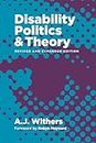 Disability Politics and Theory, Revised and Expanded Edition