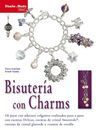 BISUTERÍA CON CHARMS (Diseno Y Moda / Design and Fashion)