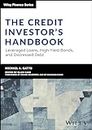 The Credit Investor's Handbook: Leveraged Loans, High Yield Bonds, and Distressed Debt
