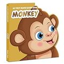 My First Shaped Board book - Monkey, Die-Cut Animals, Picture Book for Children [Board book] Wonder House Books