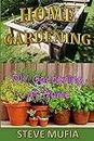 HOME GARDENING: DIY gardening at Home