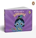 Puffin EL: My Little Book of Krishna: Illustrated board books on Hindu mythology, Indian gods & goddesses for kids age 3+; A Puffin Original.