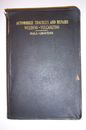 1917 Automobile Troubles & Repairs. By Hall & Cravens