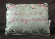 New Light Green "There's nobody like my mummy" Embroidered Pillow Cushion