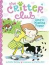 The Critter Club: Amy and the Missing Puppy 1 by Callie Barkley (2013,..E5020608