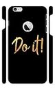 XTrust ' Yellow Do it ' Motivational Quotes Text in Black and White Premium Printed Hard Mobile Back Cover for Apple iPhone 6, 6s Logo Cut