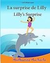 Livre enfant anglais: La surprise de Lilly. Lilly's Surprise: Un livre d'images pour les enfants (Edition bilingue français-anglais),Livre bilingues anglais (Anglais Edition), Bilingue Enfant