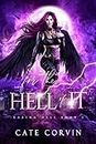 For the Hell of It: A Paranormal Reverse Harem Romance (Razing Hell Book 1) (English Edition)