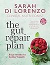 The Gut Repair Plan: Four weeks to better health