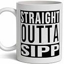 Sipp Last Name Gift. Personalized, Custom Straight Outta Surname Sign Coffee Mug. 11 Ounces.