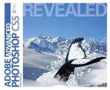 Advanced Adobe Photoshop CS5 Revealed (Adobe Creative Suite) - Paperback - GOOD