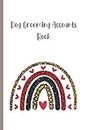 Dog Grooming Accounts Book