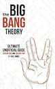 The Big Bang Theory Ultimate Unofficial Guide Season One and Two