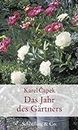 Das Jahr des Gärtners (Gartenbücher - Garten-Geschenkbücher (CP983)) (German Edition)