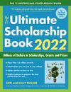 The Ultimate Scholarship Book 2022: Billions of Dollars in Scholarships,  - GOOD