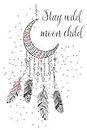 Stay wild moon child: Hexen Notizbuch / Journal für magische Notizen / 120 leere Seiten mit magischen Verzierungen